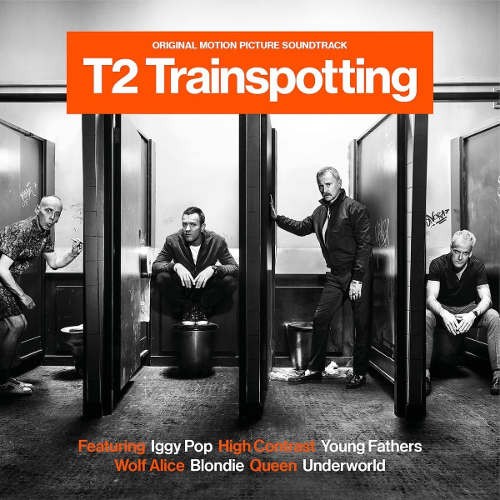 Soundtrack - Trainspotting 2 / T2 Trainspotting (OST, 2017) 