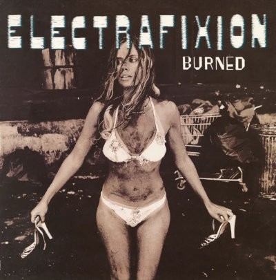 Electrafixion - Burned (RSD 2024) - Limited Vinyl