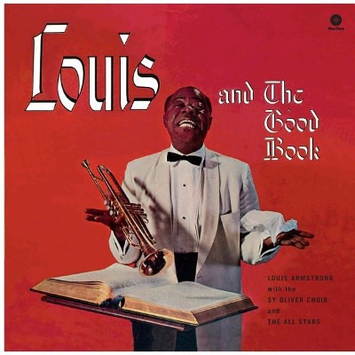 Louis Armstrong And His All-Stars With The Sy Oliver Choir - Louis And The Good Book (Edice 2011) - 180 gr. Vinyl 