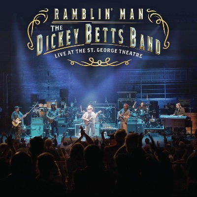 Dickey Betts - Ramblin' Man - Live at the St. George Theatre (2019) - Vinyl