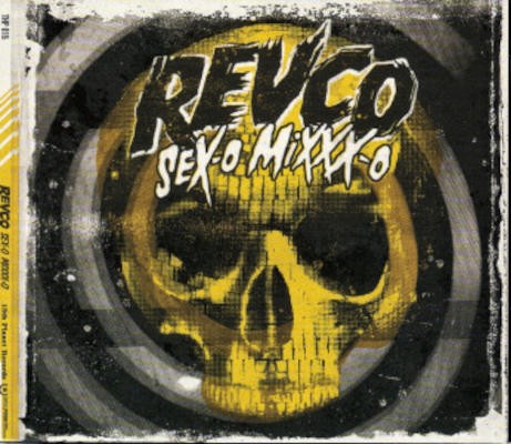 Revco (Revolting Cocks) - Sex-O Mixxx-O (2009)