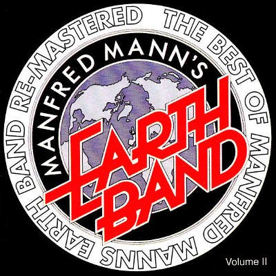 Manfred Mann's Earth Band - Best Of Manfred Mann's Earth Band Re-Mastered (Volume II) 