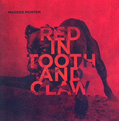 Madder Mortem - Red In Tooth And Claw (2016) 
