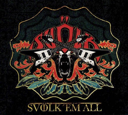 Svölk - Svölk 'Em All (Limited Edition, 2011)