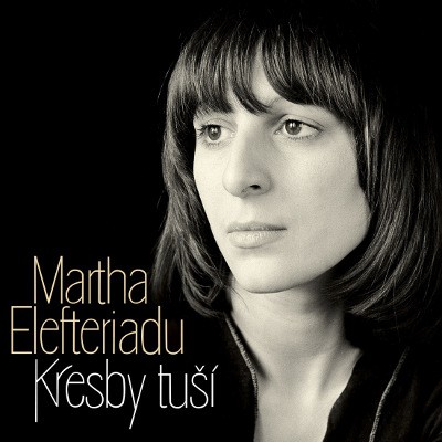 Martha Elefteriadu - Kresby Tuší (Edice 2017) 