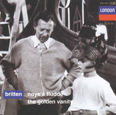 Benjamin Britten - Noye's Fludde / The Golden Vanity (Edice 1993)