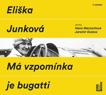 Eliška Junková - Má vzpomínka je bugatti /MP3 