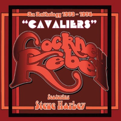 Cockney Rebel - Cavaliers (An Anthology 1973-1974) 