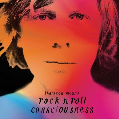 Thurston Moore - Rock N Roll Consciousness/Deluxe/2LP (2017) 