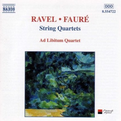 Maurice Ravel / Gabriel Fauré - String Quartets 