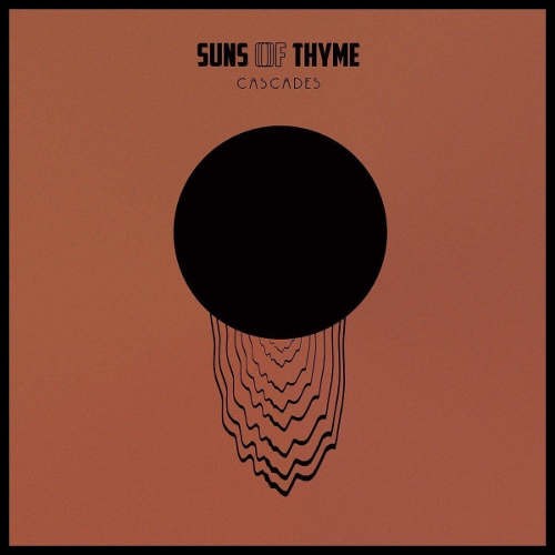 Suns Of Thyme - Cascades/Digipack (2016) 