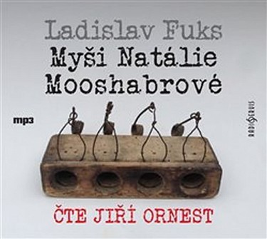Ladislav Fuks - Myši Natálie Mooshabrové /MP3 