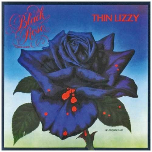 Thin Lizzy - Black Rose: A Rock Legend 