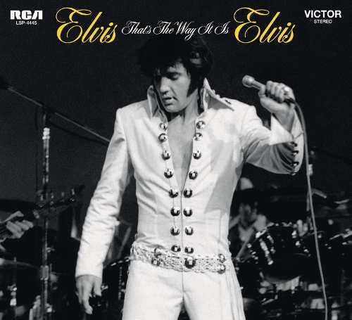 Elvis Presley - That's The Way It Is/Legacy Edition 