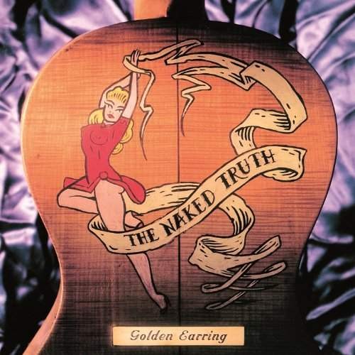 Golden Earring - Naked Truth (Edice 2011) - 180 gr. Vinyl