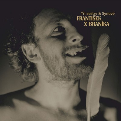 Tři Sestry & Synové - František z Braníka (2023) - Vinyl
