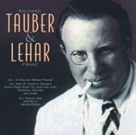 Richard Tauber - Tauber & Lehr 