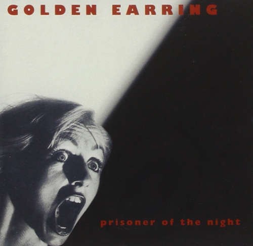 Golden Earring - Prisoner Of The Night 