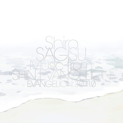 Soundtrack / Shiro Sagisu - Music From Shin Evangelion: Evangelion 3.0 & 1.0 (Original Soundtrack, 2021) /3CD