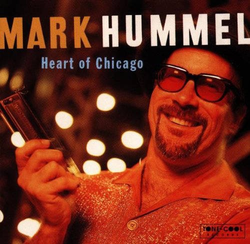 Mark Hummel - Heart Of Chicago 