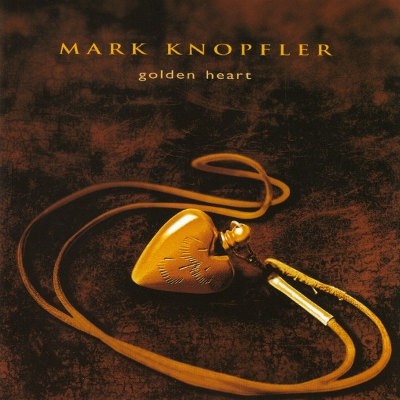 Mark Knopfler - Golden Heart (Edice 2001) 