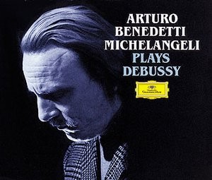Claude Debussy / Arturo Benedetti Michelangeli - Arturo Benedetti Michelangeli Plays Debussy (1995) /2CD