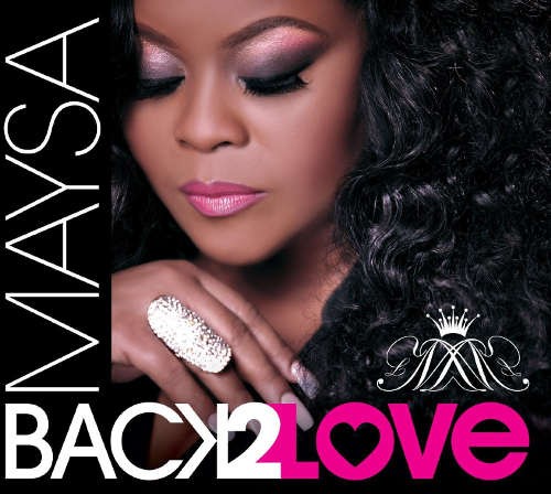 Maysa - Back 2 Love 