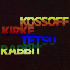 Kossoff/Kirke/Tetsu/Rabbit - Kossoff/Kirke/Tetsu/Rabbit 