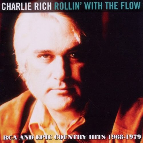 Charlie Rich - Rollin' With The Flow: Rca & Epic Country Hits 1968-1979 