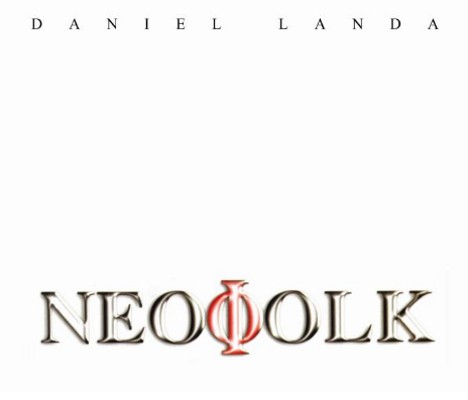 Daniel Landa - Neofolk (Reedice 2019)