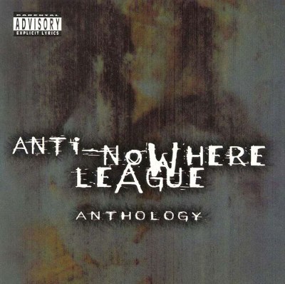 Anti-Nowhere League - Anthology 