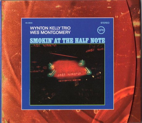 Wynton Kelly Trio / Wes Montgomery - Smokin' At The Half Note (Edice 2005)