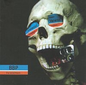BBP - Valetolman (2004)