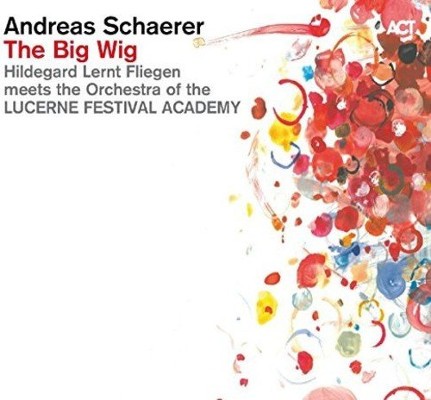 Andreas Schaerer - Big Wig (2017) - Vinyl 