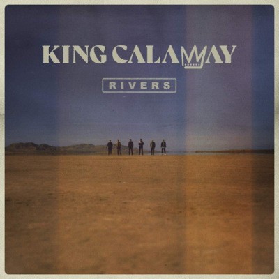 King Calaway - Rivers (2019)