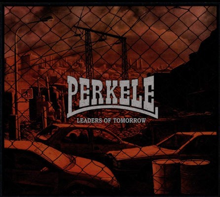 Perkele - Leaders Of Tomorrow (Limited Digipack, 2019)