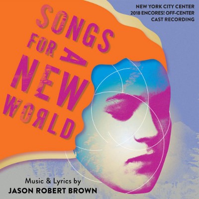 Soundtrack - Songs For A New World (2018 Encores! Off-Center Cast Recording)