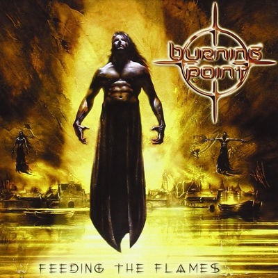 Burning Point - Feeding The Flames (Reedice 2015) 