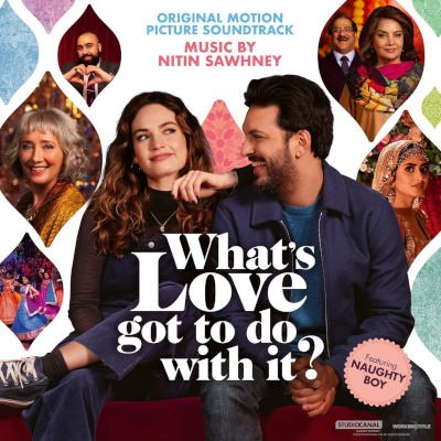 Soundtrack / Nitin Sawhney - What's Love Got To Do With It? / Láska podle plánu (2023)