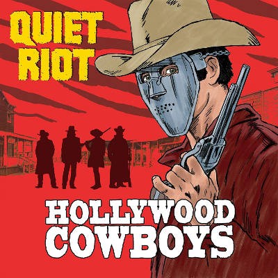 Quiet Riot - Hollywood Cowboys (2019)