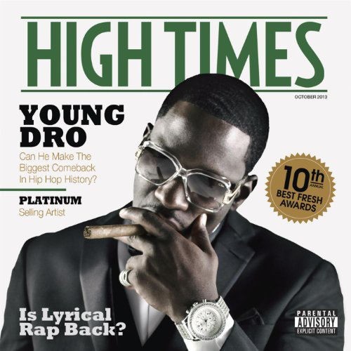 Young Dro - High Times (2013) 