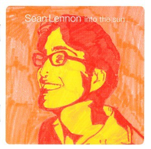 Sean Lennon - Into The Sun 