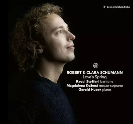 Raoul Steffani, Magdalena Kožená & Gerold Huber - Love's Spring: Robert & Clara Schumann (2021)