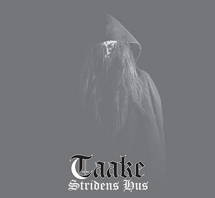 Taake - Stridens Hus (2014) 