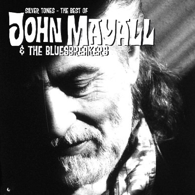 John Mayall & The Bluesbreakers - Silver Tones -The Best Of...- (Reedice 2021)