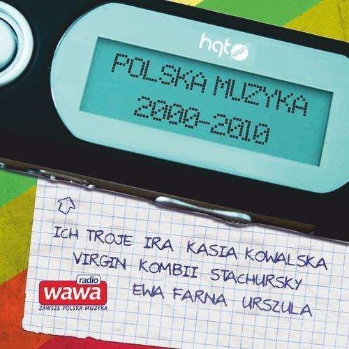 Various Artists - Polska Muzyka 2000 - 2010 