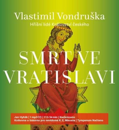 Vlastimil Vondruška - Smrt ve Vratislavi / Hříšní lidé království českého (MP3, 2019)