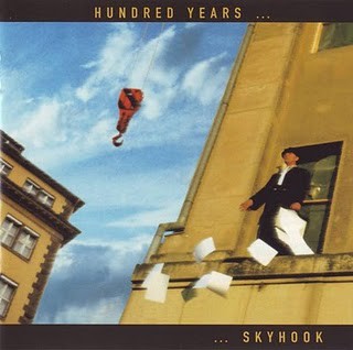Hundred Years - Skyhook 