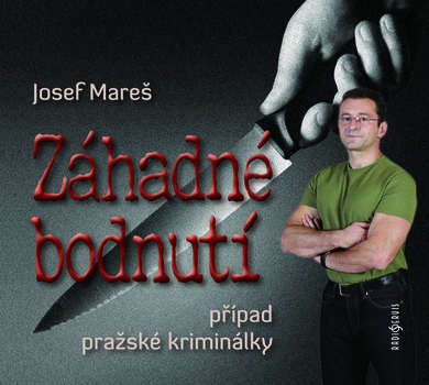 Josef Mareš - Záhadné bodnutí (2016) 
