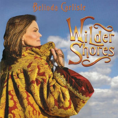 Belinda Carlisle - Wilder Shores (RSD 2018) - Vinyl